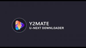 U-NEXTをオフラインでダウンロードする。Y2mate U-NEXTダウンローダー